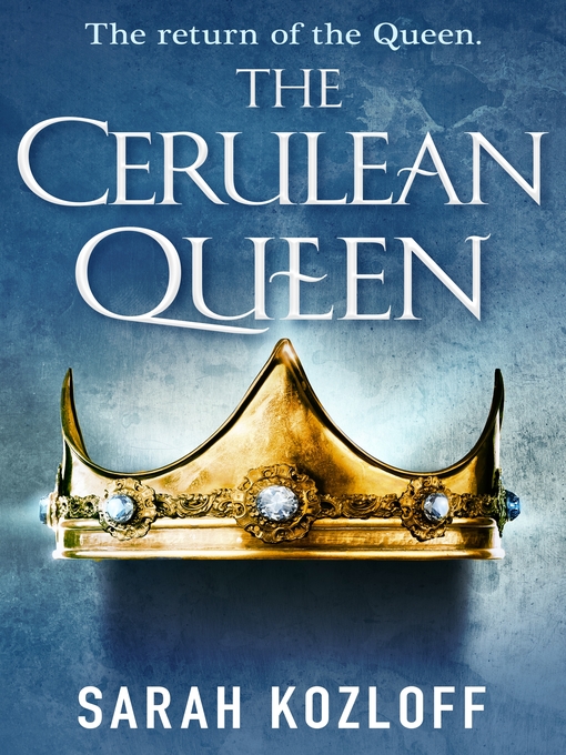 Title details for The Cerulean Queen by Sarah Kozloff - Wait list